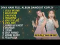 Download Lagu SELALU MILIKMU - DIVA HANI FULL ALBUM TERBARU DANGDUT KOPLO 2025
