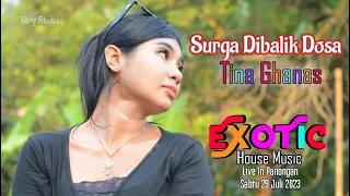 Download EXOTIC - SURGA DIBALIK DOSA - TINA GHANAS MP3