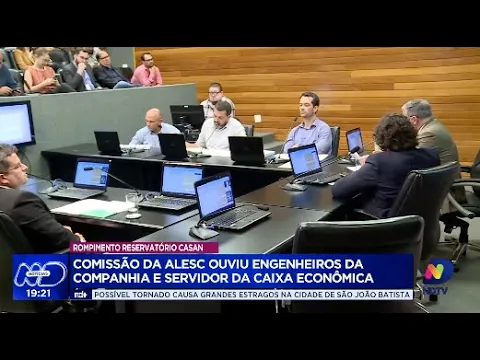 Comissão da Alesc interroga engenheiros da Casan e fiscal da Caixa sobre acidente em reservatório