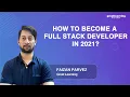 How to become a Full Stack Developer in 2021 Full stack developer tutorial Great Learning