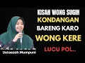 Lagu #ceramahlucu Ustadzah Mumpuni,Kisah Wong Sugih Kondangan Bareng Wong Kere#mumpuniterbaru2025