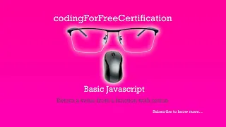 Basic Javascript Return a Value from a Function with Return freeCodeCamp 51 of 113