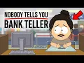 What Nobody Tells You Before Becoming a Bank Teller