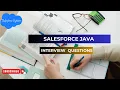 Salesforce Java Developer Interview Questions and answers for experienced
