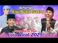 Akhirnya Kyai Buka Suara Tentang LORA VIRAL‼️ KH KHOLIL YASIN Terbaru 2025 Lucu Poll 🤣