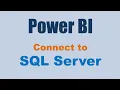 PowerBI Connect to SQL Server