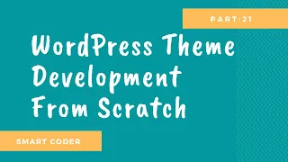 WordPress Theme Development tutorial from scratch Part 21 Popular Post Widget