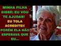 Download Lagu HISTÓRIA REAL- MINHA FILHA DISSE QUE IRIA ME AJUDAR E EU ACREDITEI, PORÉM ELA NÃO ESPERAVA QUE EU..