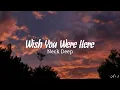 Download Lagu Wish You Were Here - Neck Deep slowed+lyrics🎶