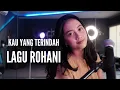 Download Lagu KAU YANG TERINDAH (LAGU ROHANI) - MICHELA THEA COVER