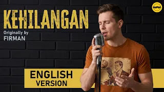 kehilangan by firman versi bahasa inggris english ai cover