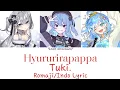 Download Lagu Hyururirapapa - tuki (AI cover zeta,suisei,kobo) Romaji/indo lyric color code