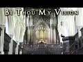 BE THOU MY VISION (HYMN WITH LYRICS) ORGAN JONATHAN SCOTT (ASHTON PARISH CHURCH)