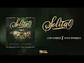 Solita ft. Luis R Conriquez - Luis R Conriquez & Lenin Ramírez