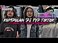 Download Lagu KUMPULAN DJ FYP TIKTOK 2025 SOUND KANE JEDAG JEDUG FUL BAS TERBARU