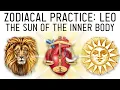 Spiritual Significance Practice of Leo Introduction to Zodiac Series