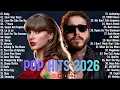 Lagu Top Pop Hits 2026 – Billboard Top 100🎧🔥Taylor Swift, Post Malone, Bruno Mars, Adele, Justin Bieber