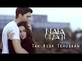 Download Lagu Nafa Urbach - Tak Bisa Teruskan (OFFICIAL MUSIC VIDEO)