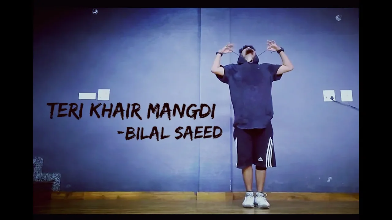 TERI KHAIR Mangdi - Bilal Saeed (Dance Cover) Freestyle By Anoop Parmar