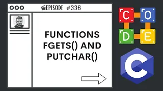 Functions fgets and putchar Ep 336 C Programming Language