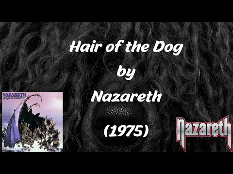 Download MP3 Hair of the Dog (Lyrics) - Nazareth | Correct Lyrics