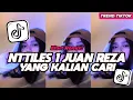 Lagu DJ NTTILES 1 JUAN REZA ELART REMIX HEY NONA MANIS NONA PALING MANIS FULL SONG VIRAL TIKTOK 2025