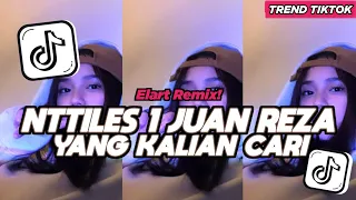 dj nttiles 1 juan reza elart remix hey nona manis nona paling manis full song viral tiktok 2025