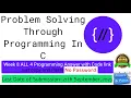 NPTEL Problem solving through programming in C week 8 all programming assignment with link of codes