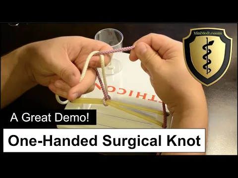 Download MP3 One-Handed Surgical Square Knot - Step-by-step instructions!