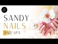Sandy Nails and Spa - Nail Salon Near Me Leesburg VA Best Nail Salon Leesburg Nail Salon