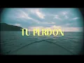 Los Rumberos - Tu Perdón (Lyric video)