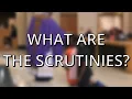 What are the 3 Scrutinies