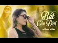 Download Lagu Bất Cần Đời - Hồng Yến | Liên Khúc Nhạc Đời Hay Không Bàn Cãi || Ta bất cần đời cho ta