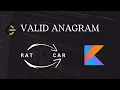 Valid Anagram LeetCode Solution in Kotlin Blind 75