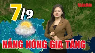 Dự báo thời tiết mới nhất hôm nay 7/9 | Dự báo thời tiết mới nhất ngày và đêm nay | Báo Nhân Dân