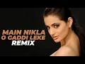 Download Lagu Main Nikla O Gaddi Leke | Remix | DJ AD Reloaded | Udit Narayan | Sunny Deol, Ameesha Patel | Gaddar