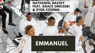 Download EMMANUEL - NATHANIEL BASSEY Feat. GRACE OMOSEBI \u0026 IFIOK EZENWA MP3