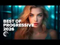 Lagu BEST OF PROGRESSIVE TRANCE 2026 [FULL ALBUM]