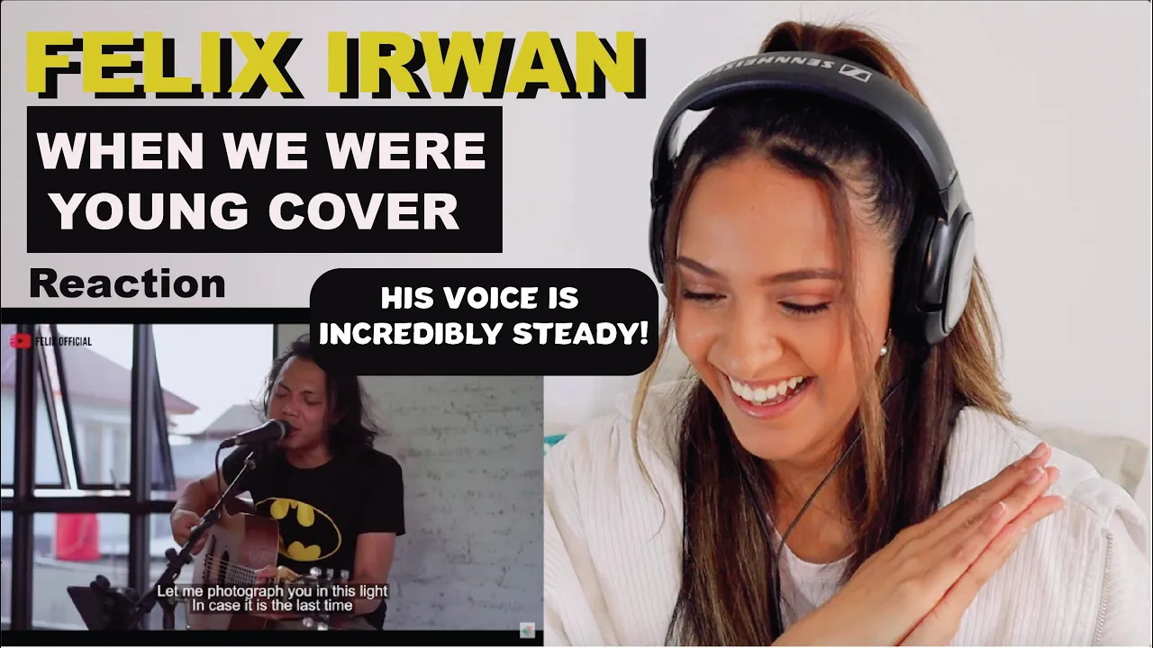 FELIX IRWAN - WHEN WE WERE YOUNG  COVER | REACTION!!