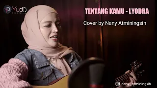 Download Tentang Kamu - Lyodra  | Cover by Nany Atminingsih MP3