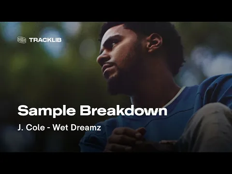 Download MP3 Sample breakdown: J. Cole - Wet Dreamz