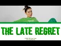 Hyomin (효민) - ‘The Late Regret (늦은 후회)' Lyrics 가사 (Color Coded Han/Rom/Eng)