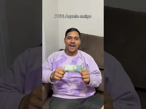 POV: Aquele amigo 😂