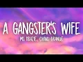 Download Lagu Ms Krazie - A Gangster's Wife (Lyrics) ft. Chino Grande