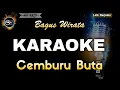 Download Lagu CEMBURU BUTA BAGUS WIRATA - KARAOKE