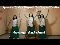 Download Lagu 26 January Special / Mera Rang De Basanti Chola / Happy Republic Day of India / Dance Group Lakshmi