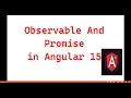 Part 39 - Observable Vs Promise in Angular 15 tutorials for beginners