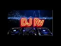 Download Lagu DJ Rv /DJ viral tiktok/DJ fyp