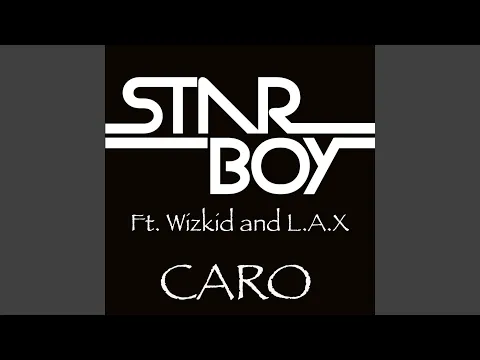 Download MP3 Caro (feat. Wizkid & L.a.X)