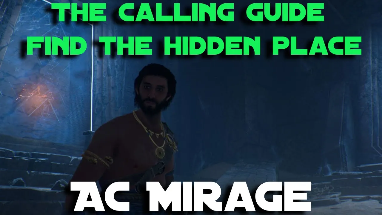 Assassin’s Creed Mirage The Calling guide - how to find the hidden place